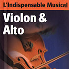 L'indispensable Musical - Violon & Alto